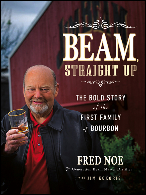 Title details for Beam, Straight Up by Fred Noe - Available